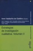 ESTRATEGIAS DE INVESTIGACION CUALITATIVA (VOL. II) di VASILACHIS DE GIALDINO, IRENE 