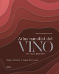 ATLAS MUNDIAL DEL VINO di JOHNSON, HUGH 