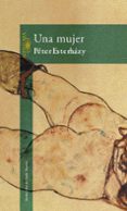 UNA MUJER de ESTERHAZY, PETER 