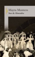 SON DE ALMENDRA di MONTERO, MAYRA 