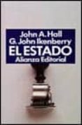 EL ESTADO de HALL, JOHN A.  IKENBERRY, G. JOHN 