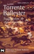 FRAGMENTOS DE APOCALIPSIS de TORRENTE BALLESTER, GONZALO 