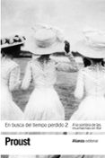 EN BUSCA DEL TIEMPO PERDIDO (2): A LA SOMBRA DE LAS MUCHACHAS EN FLOR de PROUST, MARCEL 