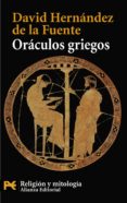 ORACULOS GRIEGOS de HERNANDEZ DE LA FUENTE, DAVID 