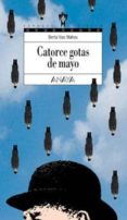 CATORCE GOTAS DE MAYO de VIAS MAHOU, BERTA 