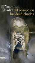 EL OLIMPO DE LOS DESDICHADOS de KHADRA, YASMINA 