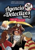 AGENCIA DE DETECTIVES N2  11: UNA DE PIRATAS de HORST, JORN LIER 