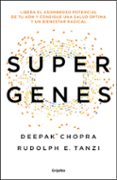 SUPERGENES de CHOPRA, DEEPAK 