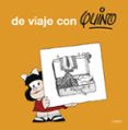 DE VIAJE CON QUINO de QUINO 