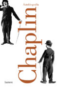 AUTOBIOGRAFIA DE CHARLES CHAPLIN de CHAPLIN, CHARLES 