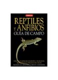 REPTILES Y ANFIBIOS: GUIA DE CAMPO de ARNOLD, NICK 
