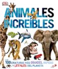 ANIMALES INCREIBLES di VV.AA. 
