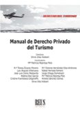 MANUAL DE DERECHO PRIVADO DEL TURISMO de DIAZ ALABART, SILVIA 