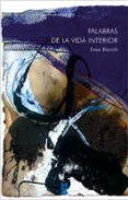 PALABRAS DE LA VIDA INTERIOR de BIANCHI, ENZO 