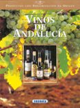 VINOS DE ANDALUCIA di VV.AA. 