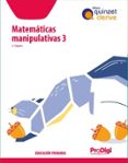 Portada de Matematicas Manipulativas 3º Educacion Primaria Cuaderno Quinzet Prodi