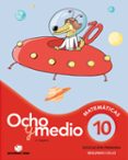CUADERNO CALCULO 10 (OCHO Y MEDIO) di VV.AA