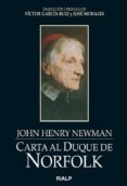 CARTA AL DUQUE DE NORFOLK  (2 ED.) de NEWMAN, JOHN HENRY 