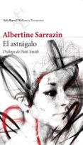 EL ASTRAGALO de SARRAZIN ALBERTINE 