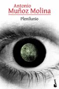 PLENILUNIO de MUOZ MOLINA, ANTONIO 