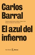 EL AZUL DEL INFIERNO de BARRAL, CARLOS 