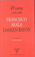 49 CARTAS ( 1955-1990 ) di ARTIZTONDO, SALVADOR 