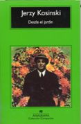 DESDE EL JARDIN di KOSINSKI, JERZY 