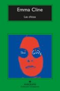 LAS CHICAS de CLINE, EMMA 