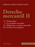 DERECHO MERCANTIL II (13 ED.) di JIMENEZ SANCHEZ, GUILLERMO J. 