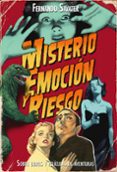 (PE) MISTERIO, EMOCION Y RIESGO: SOBRE LIBROS Y PELICULAS de SAVATER, FERNANDO 