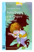 PABLO DIABLO Y LA CANGURO INFERNAL de SIMON, FRANCESCA 