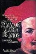 A MAYOR GLORIA DE DIOS: UNA AVENTURA DE LOS JESUITAS: AMGD de SPORTES, MORGAN 