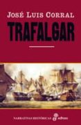 TRAFALGAR de CORRAL LAFUENTE, JOSE LUIS 