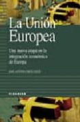 LA UNION EUROPEA: UNA NUEVA ETAPA EN LA INTEGRACION ECONOMICA DE EUROPA de NIETO SOLIS, JOSE ANTONIO 