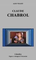CLAUDE CHABROL de VIGANO, ALDO 