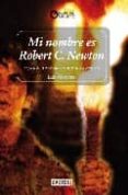 MI NOMBRE ES ROBERT C. NEWTON de ALVAREZ, LUIS 