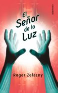 EL SEOR DE LA LUZ di ZELAZNY, ROGER 