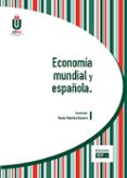 ECONOMIA MUNDIAL Y ESPAOLA de MANCHA NAVARRO, TOMAS 