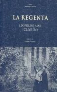 LA REGENTA de ALAS, LEOPOLDO CLARIN 