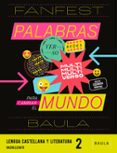 Portada de Lengua castellana y literatura 2º Bachillerato LA Fanfest