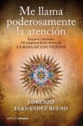 ME LLAMA PODEROSAMENTE LA ATENCION de FERNANDEZ BUENO, LORENZO 