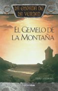EL GEMELO DE LA MONTAA: LA ESPADA DE LA VERDAD (VOL. 10) de GOODKIND, TERRY 