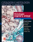 CITOLOGIA E HISTOLOGIA VEGETAL Y ANIMAL (2 VOLS., 4 ED.) di PANIAGUA GOMEZ-ALVAREZ, RICARDO 