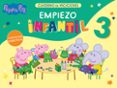 PEPPA PIG. CUADERNO DE VACACIONES EMPIEZO INFANTIL 3 AOS di VV.AA. 