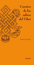 CUENTOS DE LOS SABIOS DEL TIBET de FAULIOT, PASCAL 