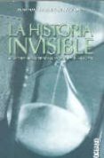 LA HISTORIA INVISIBLE: EL VIDRIO, EL MATERIAL QUE CAMBIO EL MUNDO di MACFARLANE, ALAN  MARTIN, GERRY 
