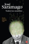 TODOS LOS NOMBRES de SARAMAGO, JOSE 