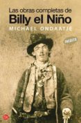 LAS OBRAS COMPLETAS DE BILLY EL NIO di ONDAATJE, MICHAEL 
