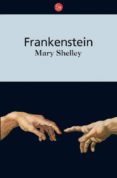 FRANKENSTEIN de SHELLEY, MARY W. 