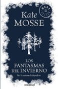 LOS FANTASMAS DEL INVIERNO de MOSSE, KATE 